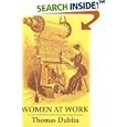 Women at Work: The Transformation of Work and Community in Lowell, Massachusetts, 1826-1860