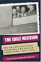 Exile Mission: Polish Political Diaspora & (Polish and Polish American Studies)