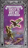 Track of the White Wolf (Cheysuli)