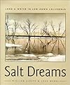 Salt Dreams: Land and Water in Low-Down California