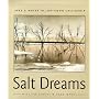 Salt Dreams: Land and Water in Low-Down California