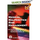 Medical Malpractice Risk Management by  James Scheper, Vicente Franklin Colon, and Nicholas Bunch