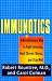 Immunotics: A Revolutionary Way to Fight Infection, Beat Chronic Illness, and Stay Well