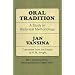 Oral Tradition: A Study in Historical Methodology