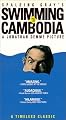 Swimming to Cambodia [VHS]