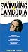 Swimming to Cambodia