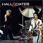 Early Years by Hall & Oates