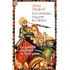 Les Croisades vues par les Arabes