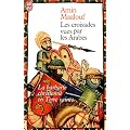 Les Croisades vues par les Arabes