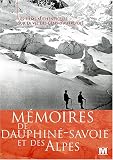 Mémoires du Dauphiné, de la Savoie et des Alpes