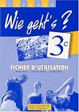 Wie geht s : Allemand 3ème