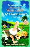 Beanie Babies Spring 1998 Collector's Value Guide (Collector's Value Guide Ty Beanie Babies)