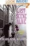 Last Scene Alive (Aurora Teagarden Mysteries, Book 7)
