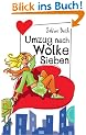 Umzug nach Wolke Sieben, aus der Reihe Freche M�dchen - freche B�cher