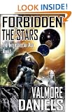Forbidden The Stars (The Interstellar Age Book 1)