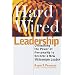Hard Wired Leadership: Unleashing the Power of Personality to Become a New Millennium Leader