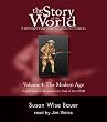 The Story of the World: History for the Classical Child: The Modern Age: Audiobook (Vol. 4)  (Story of the World) (v. 4)