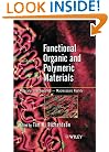 Functional Organic and Polymeric Materials: Molecular Functionality-Macroscopic Reality