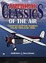 American Classics of the Air: Commercial and Private Aeroplanes from the 1920s to the 1960s