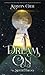 Dream On: The Silver Trilogy (The Silver Trilogy, 2)