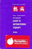 The Sanford Guide to Antimicrobial Therapy, 2004 The Sanford Guide to Antimicrobial Therapy, 2004