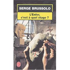 L'Enfer, c'est � quel �tage ?