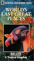 Belize: A Tropical Kingdom [VHS]