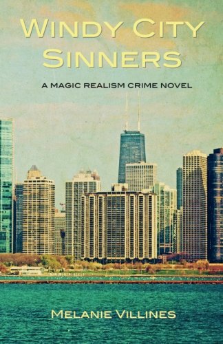 Windy City Sinners: A Novel