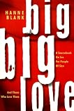 Buy : Big Big Love: A Sourcebook on Sex for People of Size and Those Who Love Them