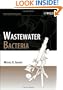 Wastewater Bacteria (Wastewater Microbiology)