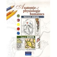 Anatomie et physiologie humaines : Travaux dirig�s