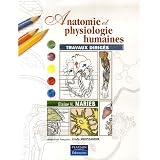 Anatomie et physiologie humaines: Travaux dirig�spar Elaine N. Marieb