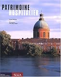 Revue Scala  / Patrimoine hospitalier