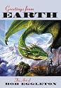 Greetings From Earth: The Art of Bob Eggleton