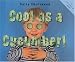 Search : Cool as a Cucumber (Things I Eat series)