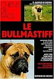 Le bullmastiff->Cliquez ici pour obtenir des informations sur ce livre