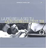 La plus belle, c'est toi : La piu bella sei tu