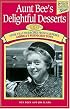 Aunt Bee's Delightful Desserts