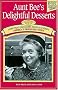Aunt Bee's Delightful Desserts Aunt Bee's Delightful Desserts
