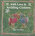 Irish Love and Wedding Customs