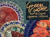 Books : Green Cuisine: The Organic Vegetable Cookbook