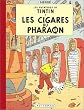 Les Aventures de Tintin : Les Cigares du pharaon (fac simil�)