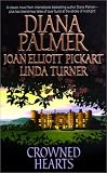 Cover of Crowned Hearts by Diana Palmer Joan Elliott Pickart Linda Turner 0373484526
