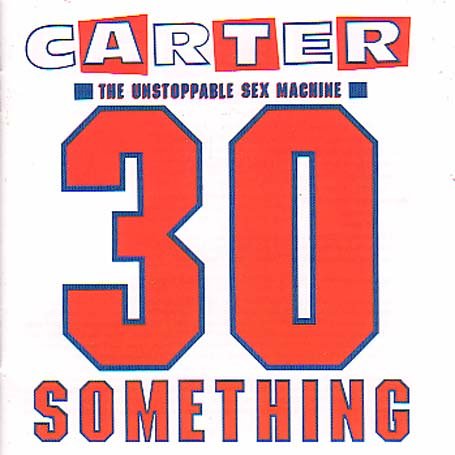 Carter Usm - 30 Something - Zortam Music