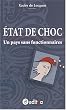 Etat de choc : Un pays sans fonctionnaires