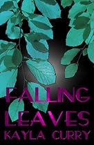 Falling Leaves: A Short Story-From Free Kindle Books Library