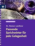 Produkt-Bild: Passende Sprichw&ouml;rter f&uuml;r jede Gelegenheit