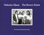 Nicholas Nixon: The Brown Sisters
