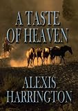 Cover for 'A Taste of Heaven'