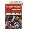 Colombia - Culture Smart!: The Essential Guide to Customs & Culture